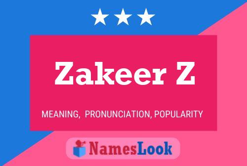 Zakeer Z Name Poster