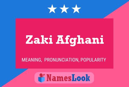 Zaki Afghani Name Poster