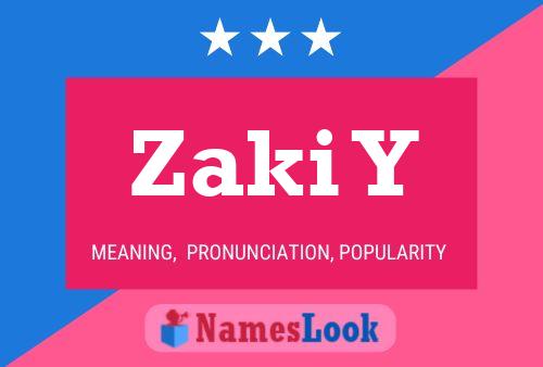 Zaki Y Name Poster