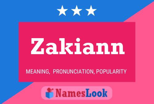 Zakiann Name Poster