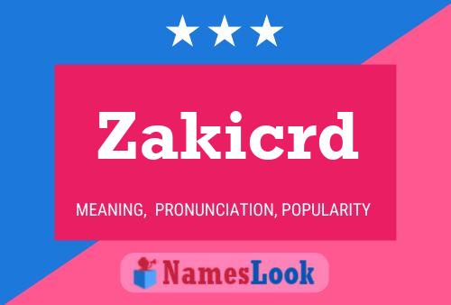 Zakicrd Name Poster