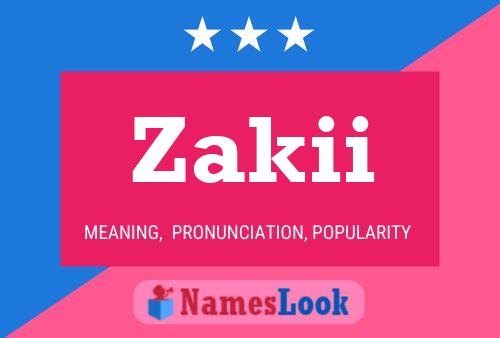 Zakii Name Poster