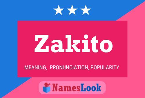 Zakito Name Poster