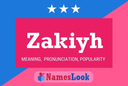 Zakiyh Name Poster