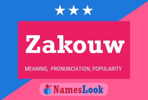 Zakouw Name Poster