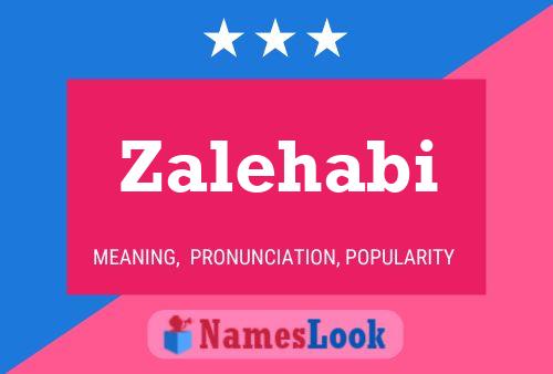 Zalehabi Name Poster