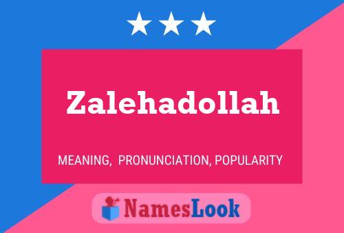 Zalehadollah Name Poster