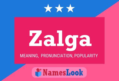 Zalga Name Poster