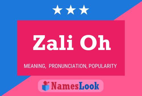 Zali Oh Name Poster