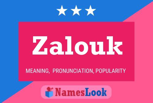 Zalouk Name Poster