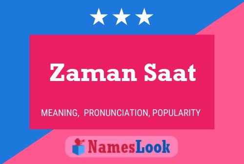 Zaman Saat Name Poster