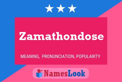 Zamathondose Name Poster