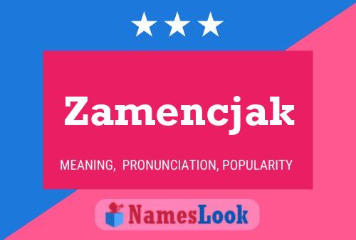 Zamencjak Name Poster