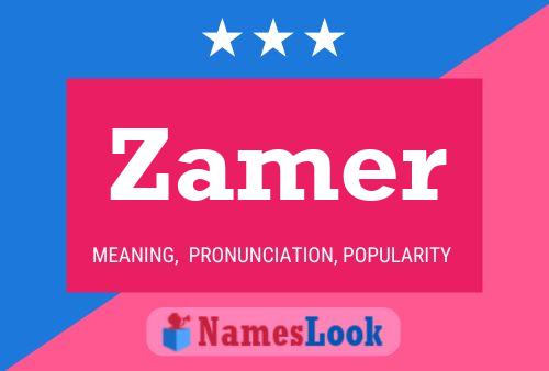 Zamer Name Poster