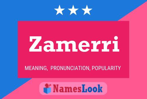 Zamerri Name Poster