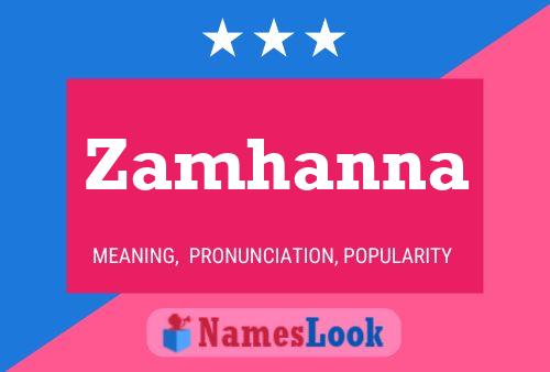 Zamhanna Name Poster