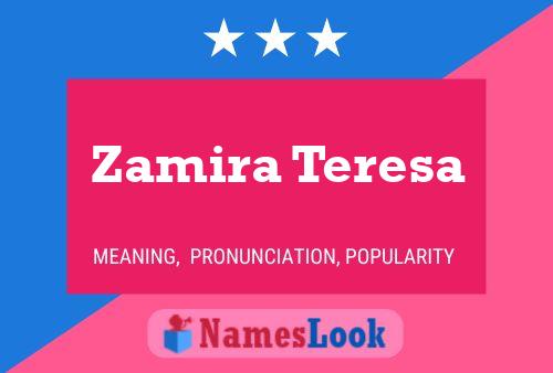 Zamira Teresa Name Poster