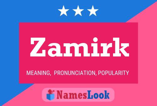 Zamirk Name Poster