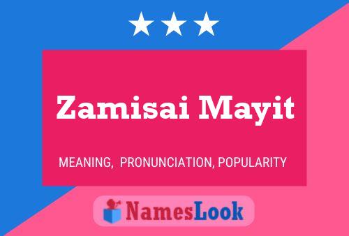 Zamisai Mayit Name Poster