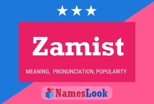 Zamist Name Poster