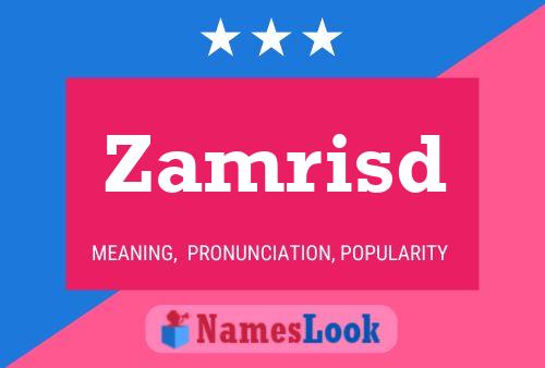 Zamrisd Name Poster