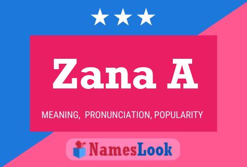 Zana A Name Poster