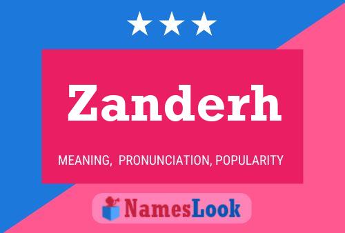 Zanderh Name Poster