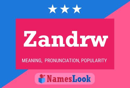 Zandrw Name Poster