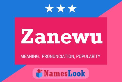 Zanewu Name Poster