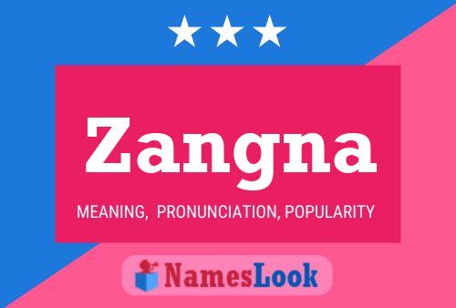 Zangna Name Poster