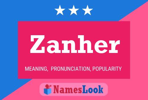 Zanher Name Poster