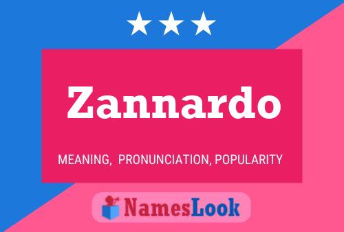 Zannardo Name Poster