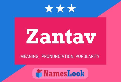 Zantav Name Poster