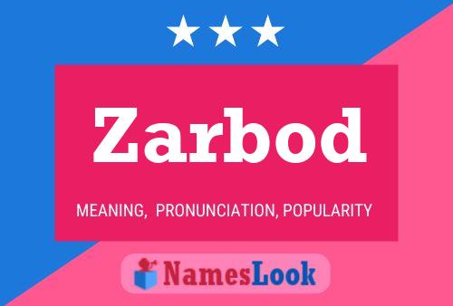 Zarbod Name Poster