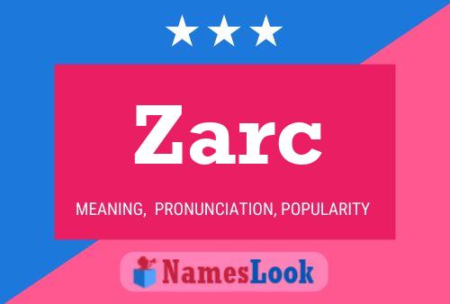 Zarc Name Poster