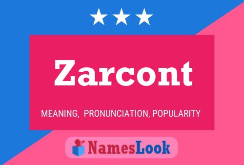 Zarcont Name Poster