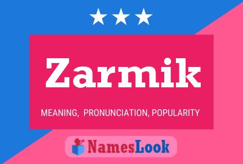 Zarmik Name Poster