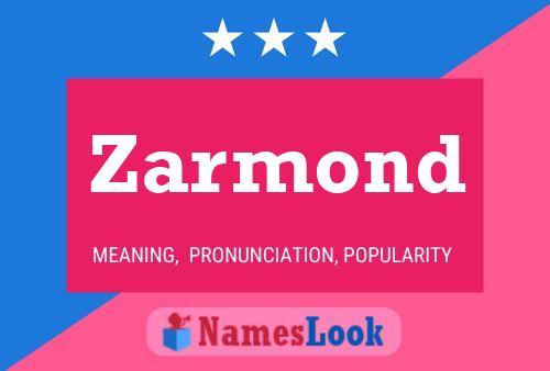 Zarmond Name Poster