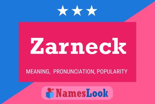 Zarneck Name Poster