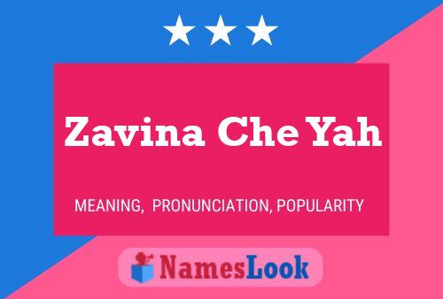 Zavina Che Yah Name Poster