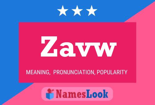 Zavw Name Poster