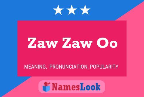 Zaw Zaw Oo Name Poster