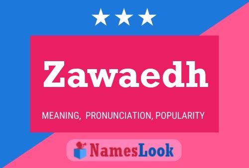 Zawaedh Name Poster