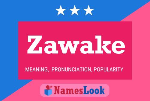 Zawake Name Poster