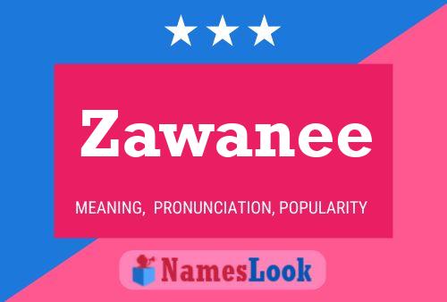 Zawanee Name Poster