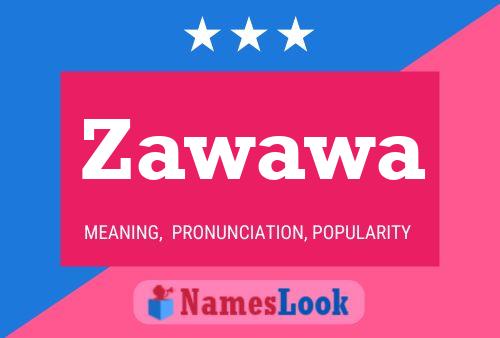 Zawawa Name Poster