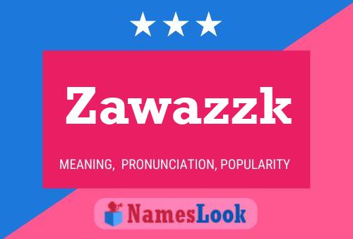 Zawazzk Name Poster