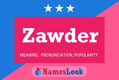 Zawder Name Poster