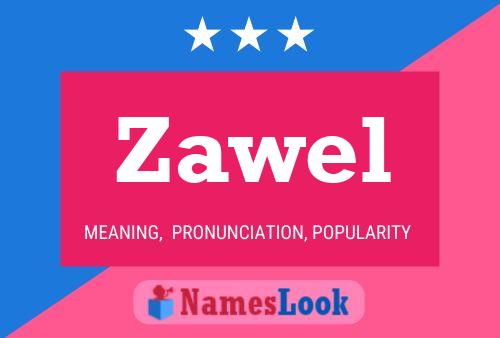 Zawel Name Poster