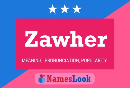 Zawher Name Poster